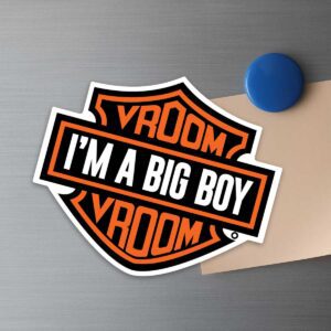 NVLTY: Vroom Vroom I'm a Big Boy magnet